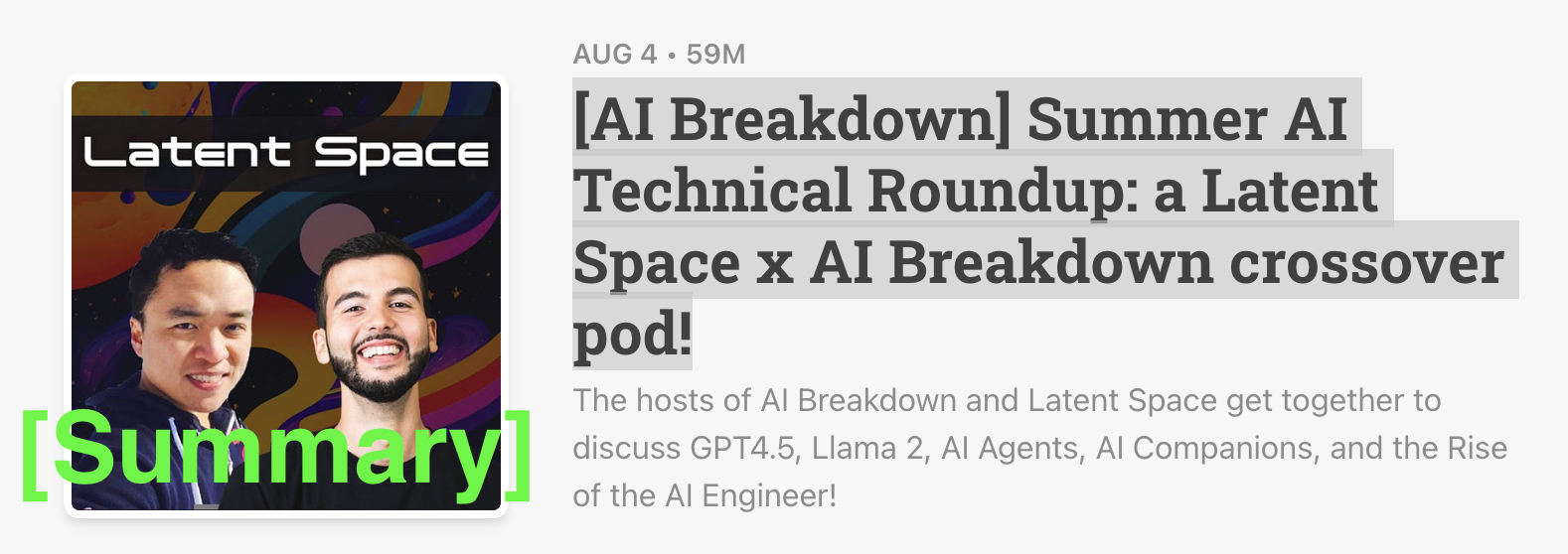 Latent Space Podcast 8/4/23 [Summary] Latent Space x AI Breakdown crossover pod! 
